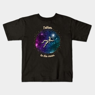 Tether to the moon Kids T-Shirt